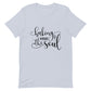 Baking Kneads the Soul Unisex T-Shirt | Inspire