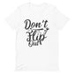 Don't Flip Out Unisex T-Shirt | Funny